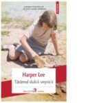 Taramul dulcii vesnicii