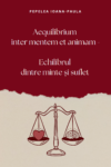 Echilibrul dintre minte şi suflet