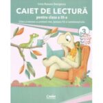 Caiet de lectura pentru clasa 3. Citesc si exersez cu prietenii mei testoasa Titi si cameleonul Lola – Irina-Roxana Georgescu