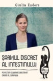 Șarmul discret al intestinului – Giulia Enders